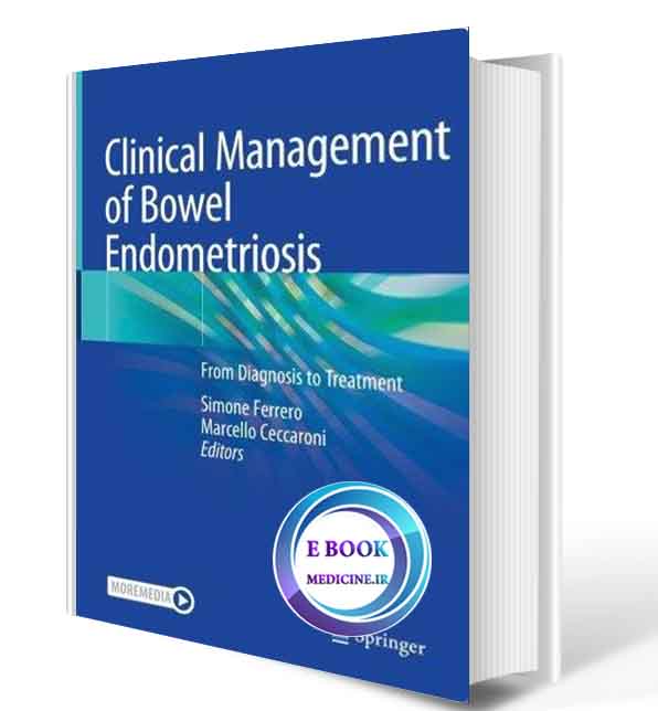 دانلود کتابClinical Management of Bowel Endometriosis: From Diagnosis to Treatment2020(ORIGINAL PDF)